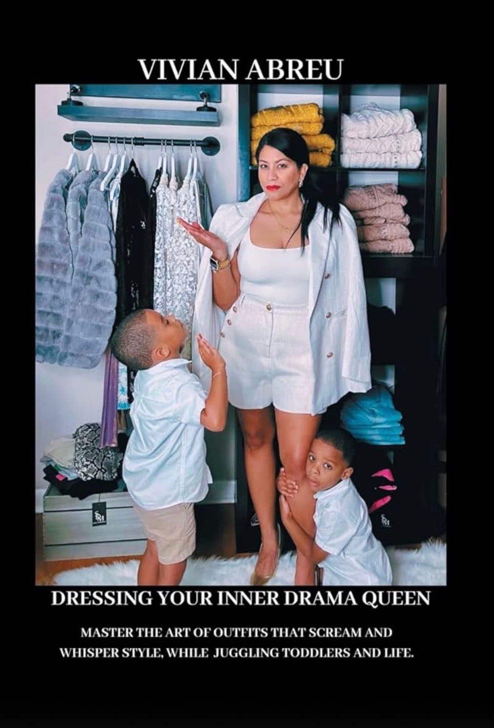 Dressing Your Inner Drama Queen by Vivian Abreu, hardcover front